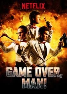 Game Over, Man! | 10 Best action movies must watch 2018