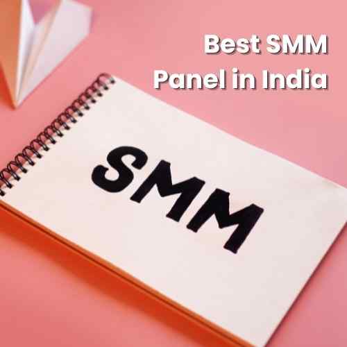 Best SMM Panels in India