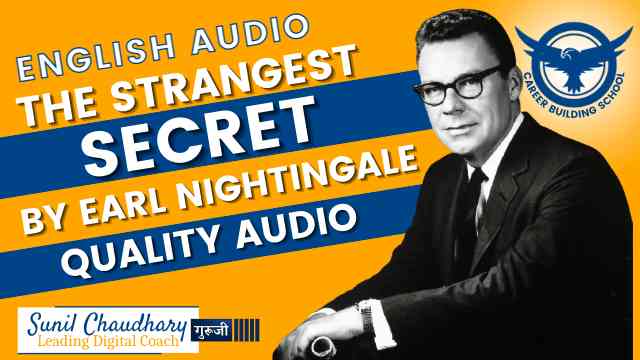 The Strangest Secret by Earl Nightingale Famous Audio Believed to Make People Ultra Successful